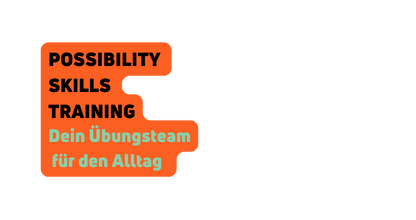 Possibility Skills Training Dein Übungsteam für den Alltag